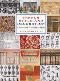French Style and Decoration : A Sourcebook of Original Designs