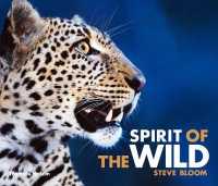 Spirit of the Wild -- Hardback （Gift editi）