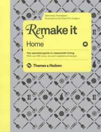Remake It: Home : The Essential Guide to Resourceful Living: With over 500 tricks, tips and inspirational designs