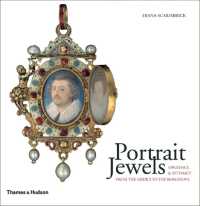 Portrait Jewels : Opulence and Intimacy from the Medici to the Romanovs