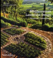 Mediterranean Landscape Design : Vernacular Contemporary