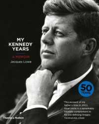 My Kennedy Years : A Memoir -- Hardback