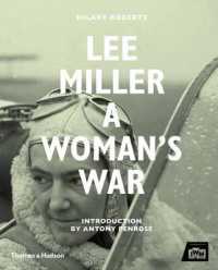 Lee Miller : A Woman's War -- Hardback