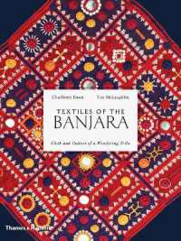 Textiles of the Banjara : Cloth and Culture of a Wandering Tribe