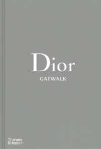 Dior Catwalk : The Complete Collections (Catwalk)