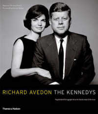Richard Avedon: The Kennedys - Portrait of a Family