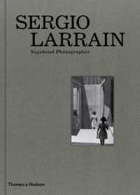 Sergio Larrain : Vagabond Photographer -- Hardback