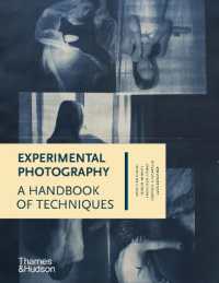 Experimental Photography : A Handbook of Techniques