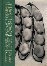 The Plant Kingdoms of Charles Jones （Revised）