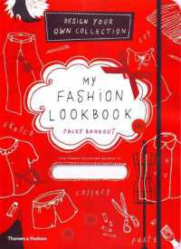 My Fashion Lookbook : Design Your Own Collection