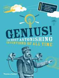 Genius! : The Most Astonishing Inventions of all Time -- Hardback
