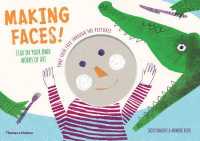 Making Faces! : Star in Your Own Works of Art （CSM）