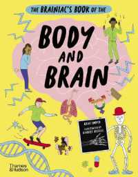 The Brainiac's Book of the Body and Brain (Brainiacs)