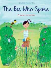 The Bee Who Spoke : A nature adventure