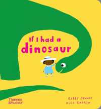 If I had a dinosaur (If I had a...) （Board Book）