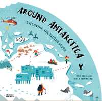 Around Antarctica : Exploring the Frozen South