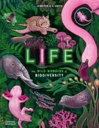 Life : The wild wonders of biodiversity (Wild Wonders)