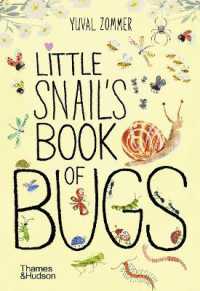Little Snail's Book of Bugs （Board Book）