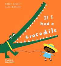 If I had a crocodile (If I had a...) （Board Book）