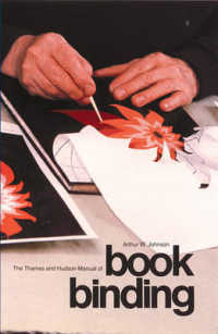 The Thames and Hudson Manual of Bookbinding （Reissue）