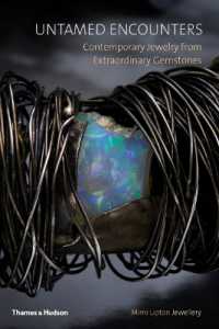 Untamed Encounters : Contemporary Jewelry from Extraordinary Gemstones