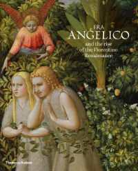 Fra Angelico and the rise of the Florentine Renaissance -- Paperback / softback