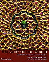 Treasury of the World : Jeweled Arts of India in the Age of the Mughals