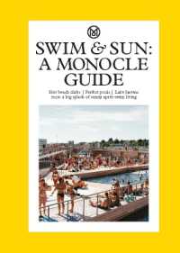Swim & Sun: a Monocle Guide : Hot beach clubs, Perfect pools, Lake Havens