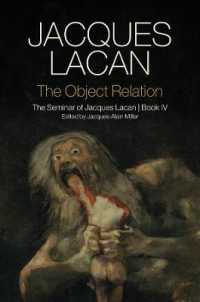 The Object Relation (Seminar of Jacques Lacan)
