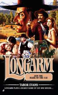 Longarm 384 : Lonagarm and the Mark of the Cat (Longarm) -- Paperback / softback