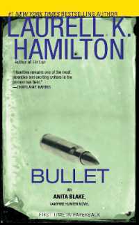 Bullet : An Anita Blake, Vampire Hunter Novel (Anita Blake, Vampire Hunter)