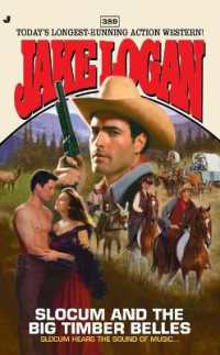 Slocum #389 : Slocum and the Big Timber Belles (Slocum)