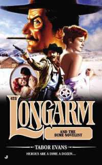 Longarm 423 : Longarm and the Dime Novelist (Longarm)