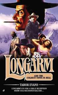 Longarm #427 : Longarm and the Coldest Town in Hell (Longarm)