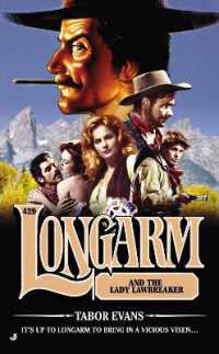 Longarm #429 : Longarm and the Lady Lawbreaker (Longarm)