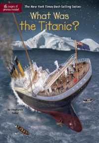 What Was the Titanic? (What Was?)