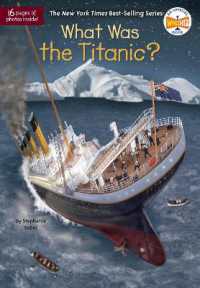 What Was the Titanic? (What Was?) -- Hardback