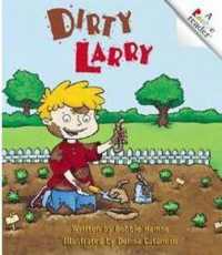 Dirty Larry (Rookie Reader)
