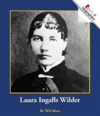 Laura Ingalls Wilder (Rookie Biographies (Paperback))
