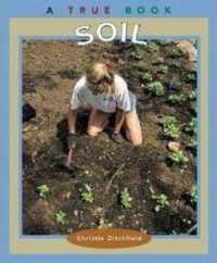 Soil (True Books: American History (Hardcover))