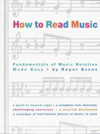 How to Read Music : Fundamentals of Music Notation Made Easy