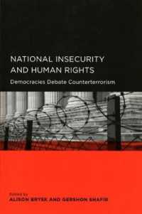 National Insecurity and Human Rights : Democracies Debate Counterterrorism (Global, Area, and International Archive)