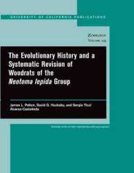 Evolutionary History and a Systematic Revision of Woodrats of the Neotoma lepida Group (Uc Publications in Zoology) -- Paperback / softback