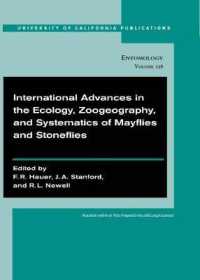 International Advances in the Ecology, Zoogeography, and Systematics of Mayflies and Stoneflies (Uc Publications in Entomology)