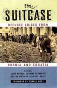 The Suitcase : Refugee Voices from Bosnia and Croatia