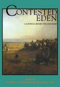 Contested Eden : California before the Gold Rush (California History Sesquicentennial Series)