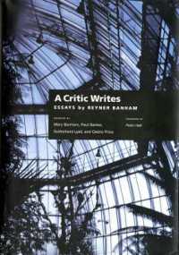 A Critic Writes : Selected Essays by Reyner Banham / Banham