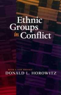 Ethnic Groups in Conflict, Updated Edition with a New Preface （2ND）