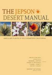 The Jepson Desert Manual : Vascular Plants of Southeastern California