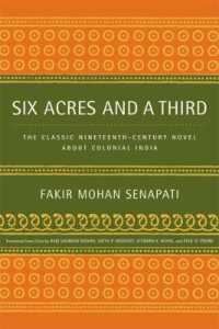 Six Acres and a Third : The Classic Nineteenth-Century Novel about Colonial India
